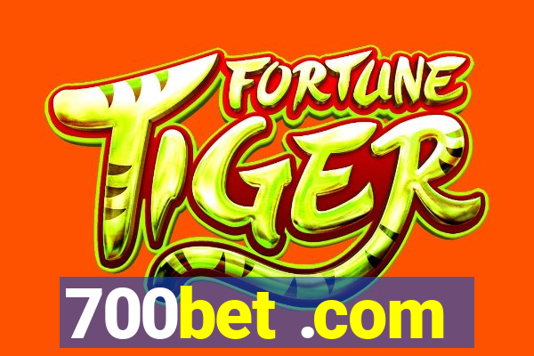 700bet .com